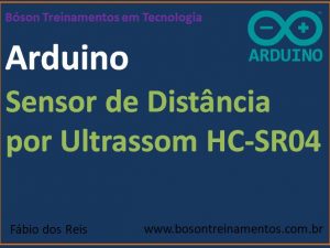 Sensor ultrassônico de distância HC-SR04 no Arduino