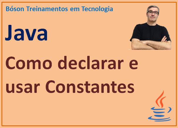 como declarar e usar constantes em Java