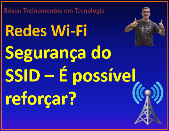 Reforçar segurança de redes sem fio com SSID