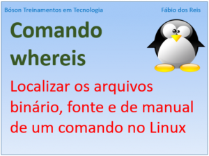 localizar arquivos e binários com comando whereis no Linux