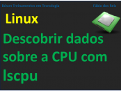 Descobrir informações sobre a CPU no Linux com lscpu