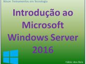 Palestra de introdução ao Windows Server 2016 - Fábio dos Reis
