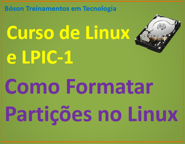 Como formatar partições no Linux