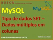 Tipo de dados set no MySQL - conjuntos de valores em colunas