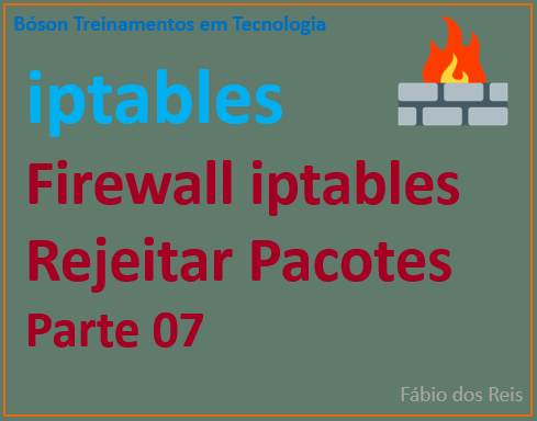 como bloquear pacotes no iptables com target reject