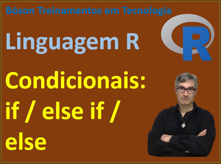 Estruturas condicionais if / else em R