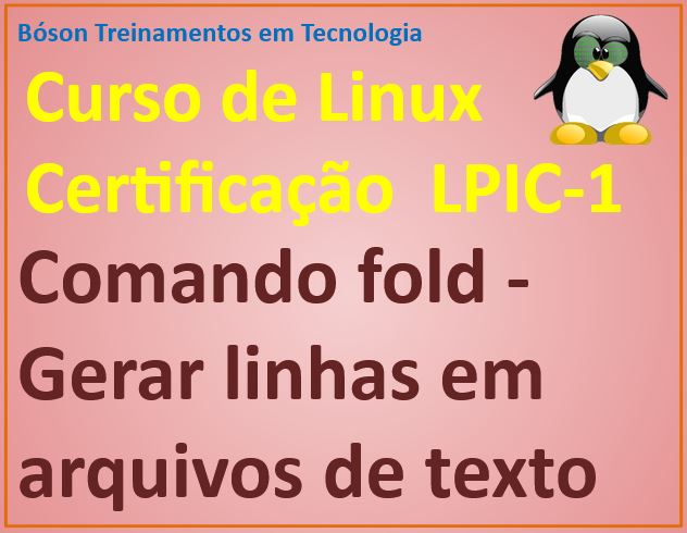 Comando fold no Linux