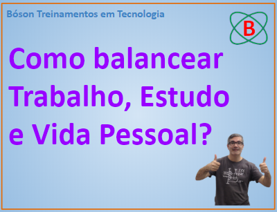 Como equilibrar trabalho, estudo e vida pessoal?