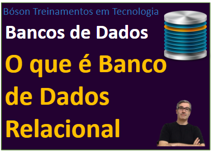 O que é um Banco de Dados Relacional - Modelagem de Dados