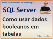 Como usar tipo booleano em tabelas do SQL Server