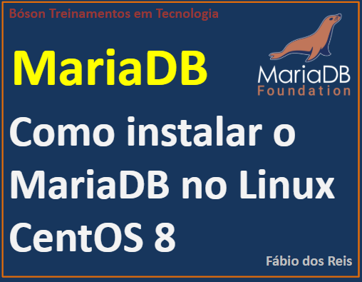 Instalação do MariaDB no Linux CentOS 8.0
