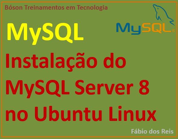 Como baixar e instalar o MySQL server 8 no Ubuntu Linux 18.04