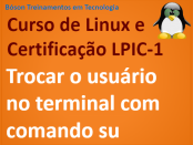 trocar usuário no linux com comando su no terminal
