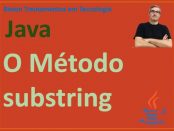 Extrair strings com o método substring em Java