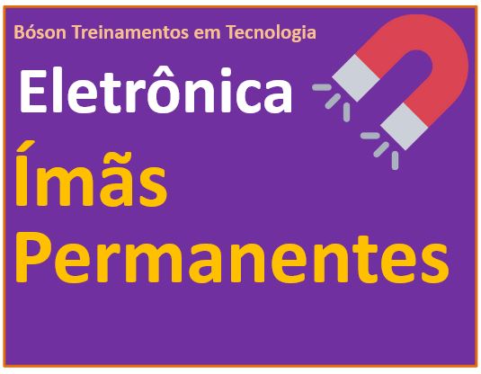 Ímã permanente - magnetismo bóson