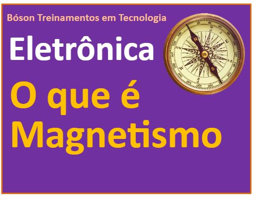 O que é o Magnetismo