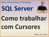 Como usar um cursor no SQL Server
