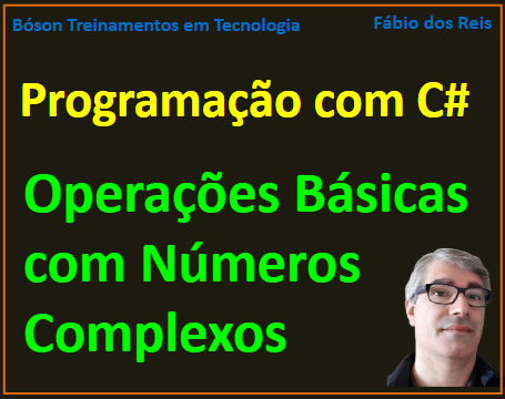 Introdução aos números complexos em C#