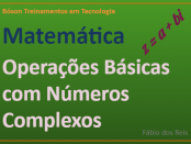 Operações Básicas com números complexos