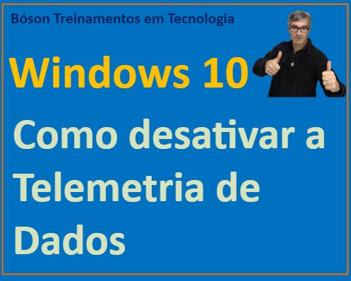 Desabilitar telemetria de dados no windows 10