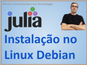 Como instalar a linguagem Julia no Debian Linux
