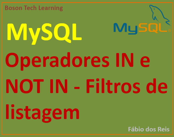 Operadores IN e NOT IN no MySQL