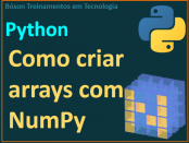 Como criar arrays com NumPy usando Python