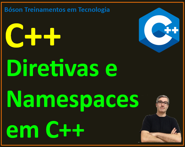 Namespaces e diretivas de pré-processamento em C++