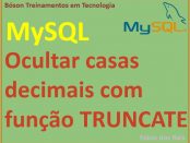 Ocultar casas decimais com função truncate no MySQL