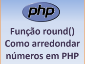Como arredondar números em PHP usando a função round