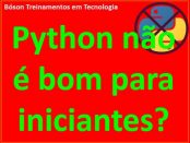 Python linguagem que não presta?