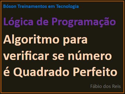Algoritmo para verificar se um número é um quadrado perfeito em Python