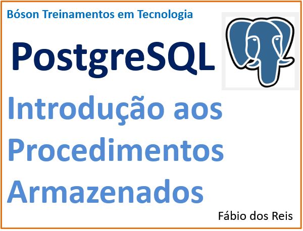 Como criar e chamar procedimentos armazenados no PostgreSQL